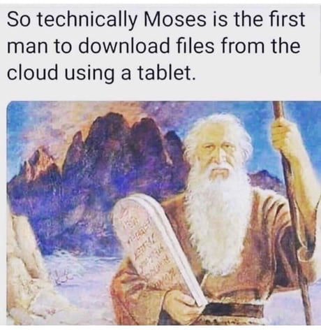 Techie Moses.